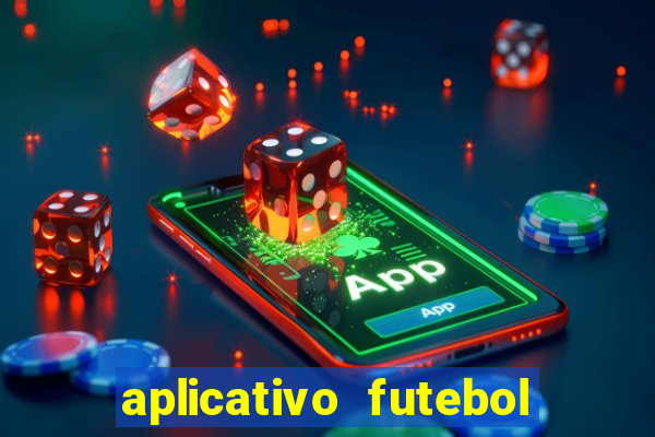 aplicativo futebol da hora 3.7